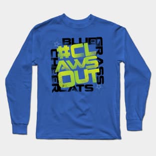 #cLaWsOuT! Long Sleeve T-Shirt